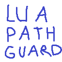 LuaPathGuard